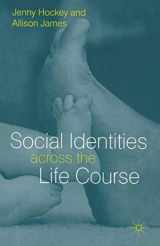 9780333912836-0333912837-Social Identities Aross Life Course