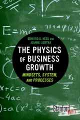 9780804784771-0804784779-The Physics of Business Growth: Mindsets, System, and Processes (Stanford Briefs)