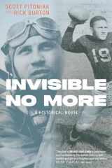 9781637558638-1637558635-Invisible No More: A Historical Novel