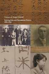 9781501371295-1501371290-Voices of Angel Island: Inscriptions and Immigrant Poetry, 1910-1945