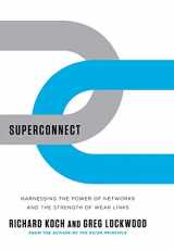 9780393071603-039307160X-Superconnect: Harnessing the Power of Networks and the Strength of Weak Links
