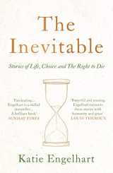 9781786495662-178649566X-The Inevitable: Stories of Life, Choice and the Right to Die