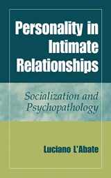 9780387226057-0387226052-Personality in Intimate Relationships: Socialization and Psychopathology