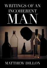 9781664159808-1664159800-Writings of an Incoherent Man