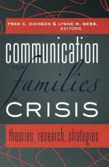 9781433111013-1433111012-Communication for Families in Crisis: Theories, Research, Strategies