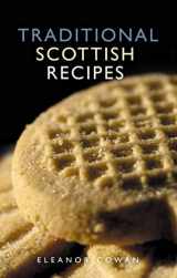 9781902407777-1902407776-Traditional Scottish Recipes (Waverley Scottish Classics)