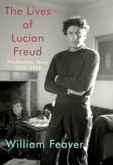 9780525657521-0525657525-The Lives of Lucian Freud: The Restless Years: 1922-1968