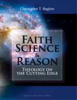 9781936045259-1936045257-Faith, Science, and Reason Theology on the Cutting Edge