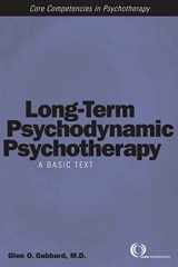 9781585621446-1585621447-Long-Term Psychodynamic Psychotherapy: A Basic Text