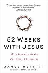 9780736965026-0736965025-52 Weeks with Jesus: Fall in Love with the One Who Changed Everything