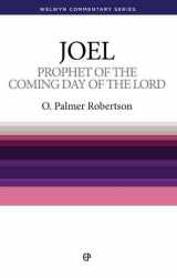 9780852343357-0852343353-Prophet of the Coming Day of the Lord: The Message of Joel