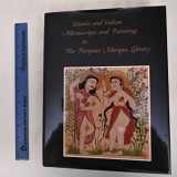 9780875981185-0875981186-Islamic and Indian Manuscripts and Paintings in the Pierpont Morgan Library
