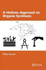 9781032438436-1032438436-A Holistic Approach to Organic Synthesis
