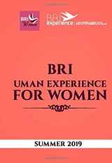 9781093497052-109349705X-BRI UMAN EXPERIENCE FOR WOMEN: 4th Annual BRI UMAN EXPERIENCE FOR WOMEN MAY 28 ‐ JUNE 3 2019