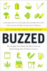 9780393344516-0393344517-Buzzed: The Straight Facts About the Most Used and Abused Drugs from Alcohol to Ecstasy