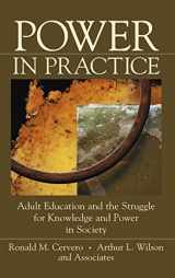 9780787947293-0787947296-Power in Practice: Adult Education and the Struggle for Knowledge and Power in Society