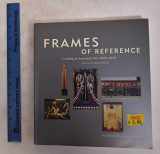 9780520218888-0520218884-Frames of Reference: Looking at American Art, 1900-1950: Works from the Whitney Museum of American Art