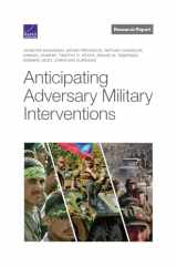 9781977406040-1977406041-Anticipating Adversary Military Interventions