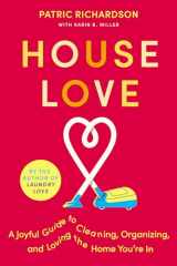 9780063278424-0063278421-House Love: A Joyful Guide to Cleaning, Organizing, and Loving the Home You're In