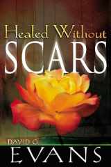 9780883685426-0883685426-Healed Without Scars
