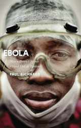 9781783608591-1783608595-Ebola: How a People's Science Helped End an Epidemic (African Arguments)
