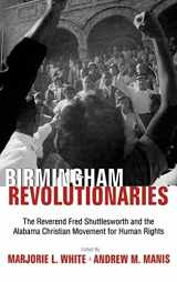 9780865547094-0865547092-Birmingham's Revolutionaries