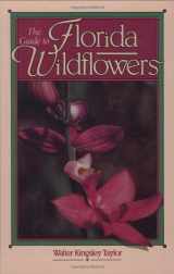 9780878337477-0878337474-The Guide to Florida Wildflowers