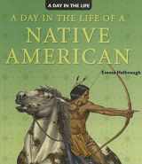9781404238541-1404238549-A Day in the Life of a Native American