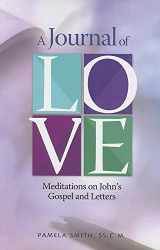 9781585955374-158595537X-A Journal of Love: Meditations on John's Gospel and letters