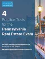 9781734213829-1734213825-4 Practice Tests for the Pennsylvania Real Estate Exam: 440 Practice Questions with Detailed Explanations