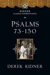 9780830829385-0830829385-Psalms 73-150 (Kidner Classic Commentaries)
