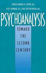 9780300045581-0300045581-Psychoanalysis: Toward the Second Century