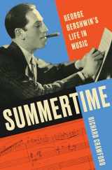 9780393052152-039305215X-Summertime: George Gershwin's Life in Music