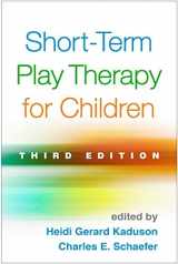 9781462527847-1462527841-Short-Term Play Therapy for Children