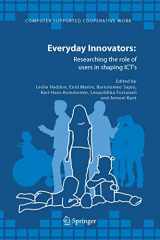 9789048168873-9048168872-Everyday Innovators: Researching the Role of Users in Shaping ICTs (Computer Supported Cooperative Work, 32)