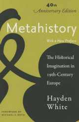 9781421415604-1421415607-Metahistory: The Historical Imagination in Nineteenth-Century Europe