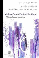 9780823288137-0823288137-Merleau-Ponty's Poetic of the World: Philosophy and Literature (Perspectives in Continental Philosophy)