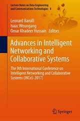 9783319656359-331965635X-Advances in Intelligent Networking and Collaborative Systems: The 9th International Conference on Intelligent Networking and Collaborative Systems ... and Communications Technologies, 8)