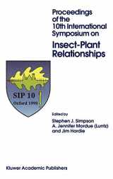 9780792357735-0792357736-Proceedings of the 10th International Symposium on Insect-Plant Relationships (Series Entomologica, 56)