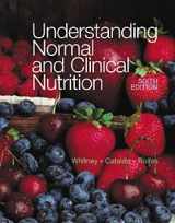 9780534589981-0534589987-Understanding Normal and Clinical Nutrition