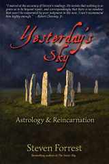 9780979067730-0979067731-Yesterday's Sky: Astrology and Reincarnation