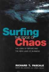 9781587990649-1587990644-Surfing the Edge of Chaos: The Laws of Nature and The New Laws of Business 1st edition by Pascale, Richard, Millemann, Mark, Gioja, Linda (2000) Hardcover