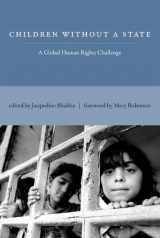 9780262525992-0262525992-Children Without a State: A Global Human Rights Challenge