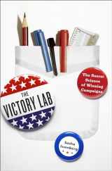 9780307954794-030795479X-The Victory Lab: The Secret Science of Winning Campaigns