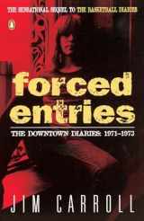 9780140085020-0140085025-Forced Entries: The Downtown Diaries: 1971-1973