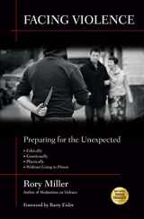 9781594392139-1594392137-Facing Violence: Preparing for the Unexpected
