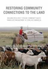 9781845938956-184593895X-Restoring Community Connections to the Land: Building Resilience Through Community-Based Rangeland Management in China and Mongolia