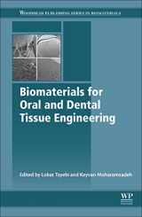 9780081009611-0081009615-Biomaterials for Oral and Dental Tissue Engineering (Woodhead Publishing Series in Biomaterials)