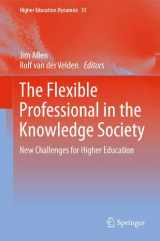 9789400736542-9400736541-The Flexible Professional in the Knowledge Society: New Challenges for Higher Education (Higher Education Dynamics, 35)