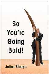 9780062859389-0062859382-So You're Going Bald!